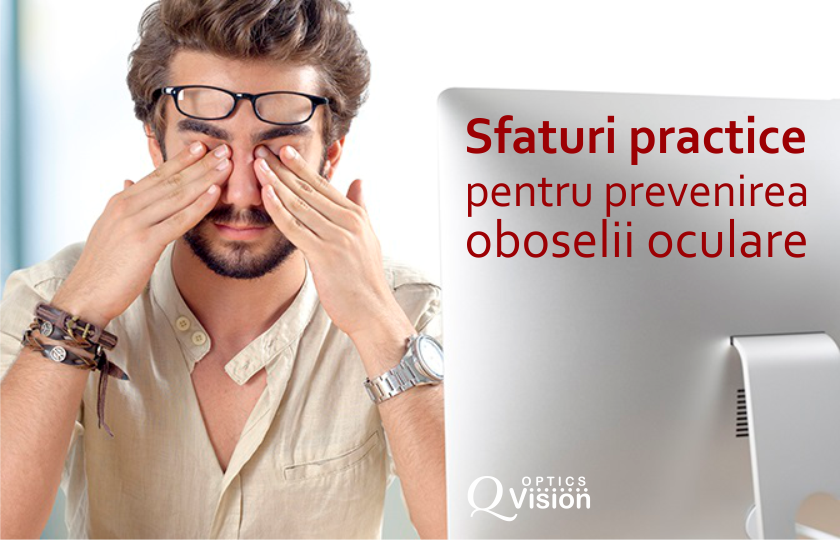 prevenirea oboselii oculare